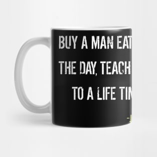 Joe Biden Quote - buy a man eat fish Mug